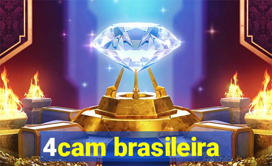 4cam brasileira